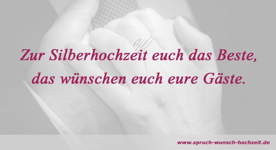 Glückwünsche zur Silberhochzeit Wünsche für das Silberpaar