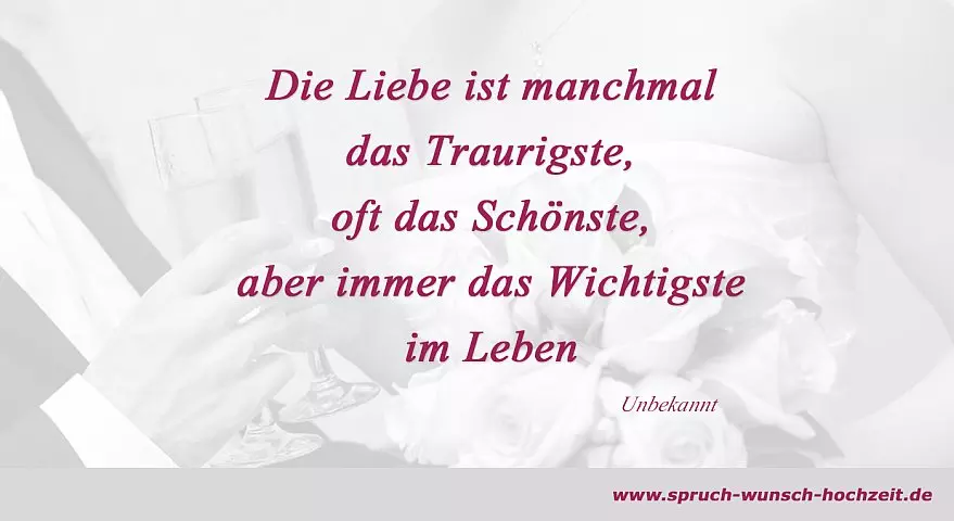 Liebe im Leben Hochzeitssprüche