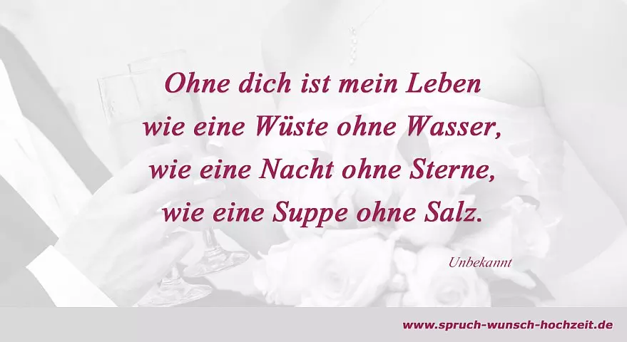 Ohne Dich Hochzeitssprüche