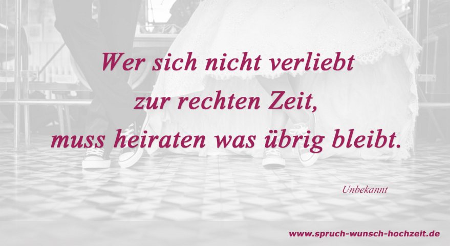 Hochzeit lustiger spruch Lustige Hochzeitssprüche: