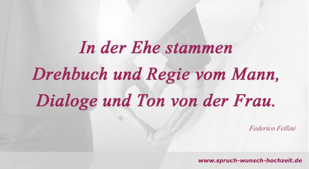 Sprüche über die Ehe Ehesprüche