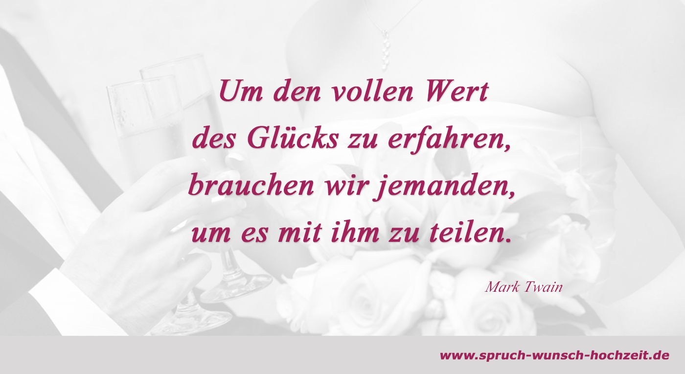 Hochzeitsspruch über Glück