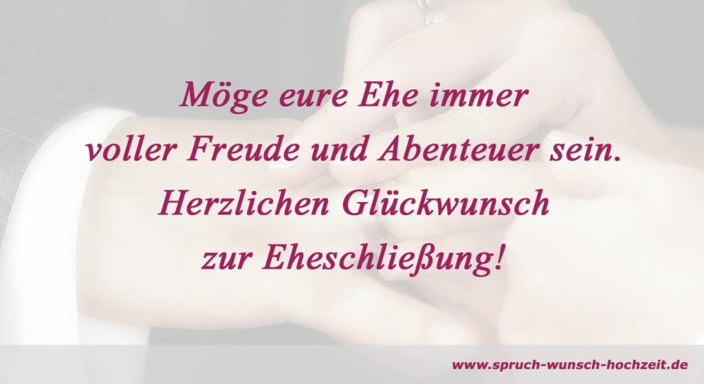 Glückwünsche zur Eheschließung Glückwunsch zur Ehe