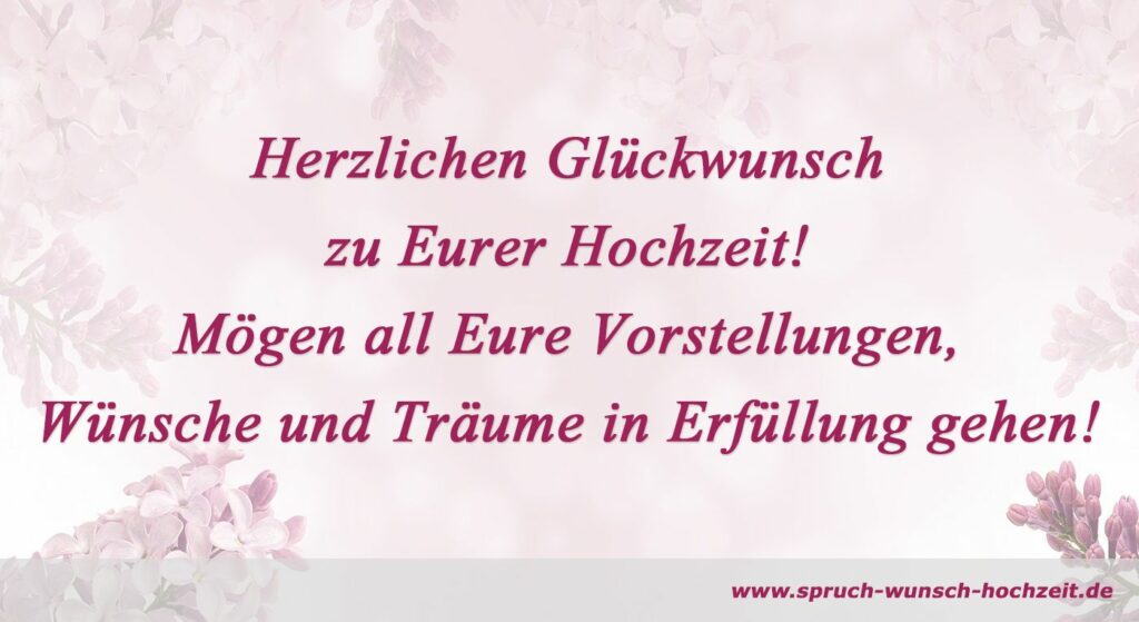 Gl ckwunsch Zur Hochzeit Hochzeitsspr che F r Gl ckw nsche 