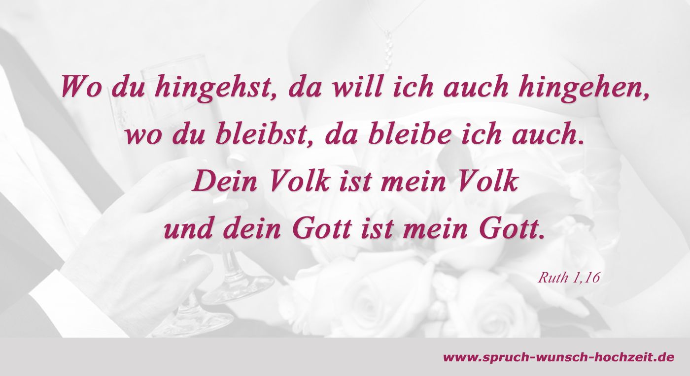 Hochzeitsspruch - Wo Du hingehst