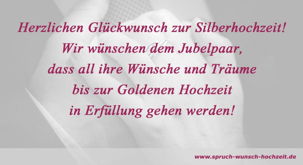 Glückwünsche zur Silberhochzeit Wünsche für das Silberpaar