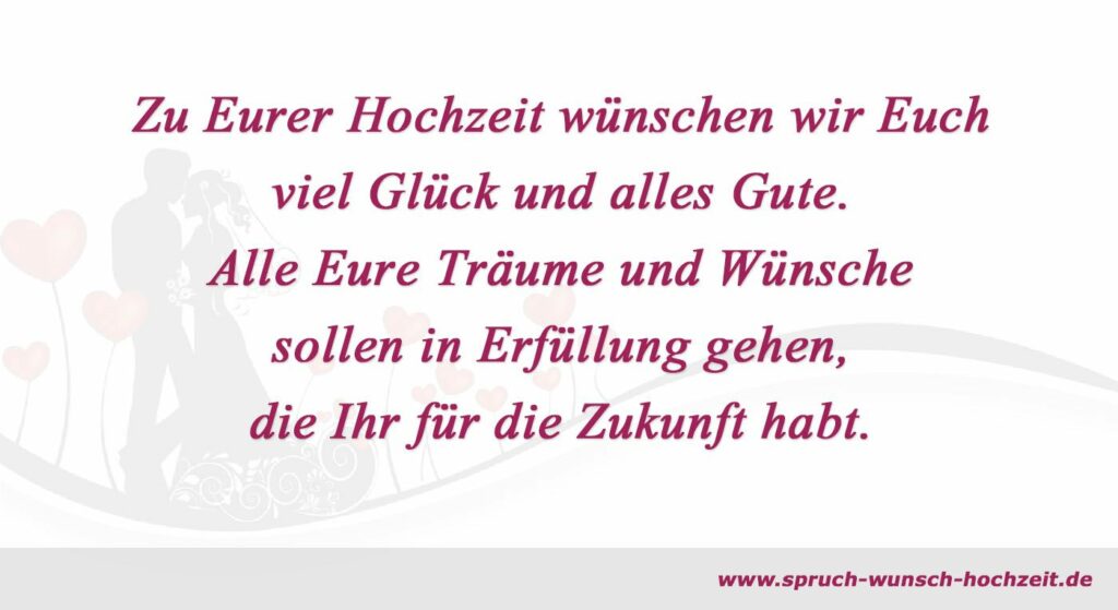 Hochzeitsglückwünsche Formulierungen für Glückwünsche zur Hochzeit
