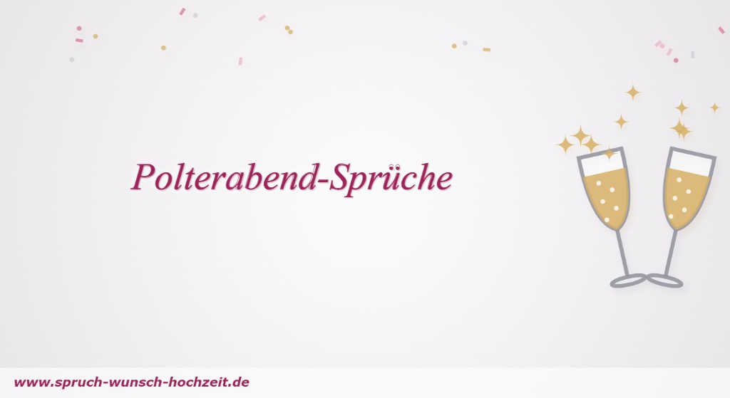 Polterabend-Sprüche