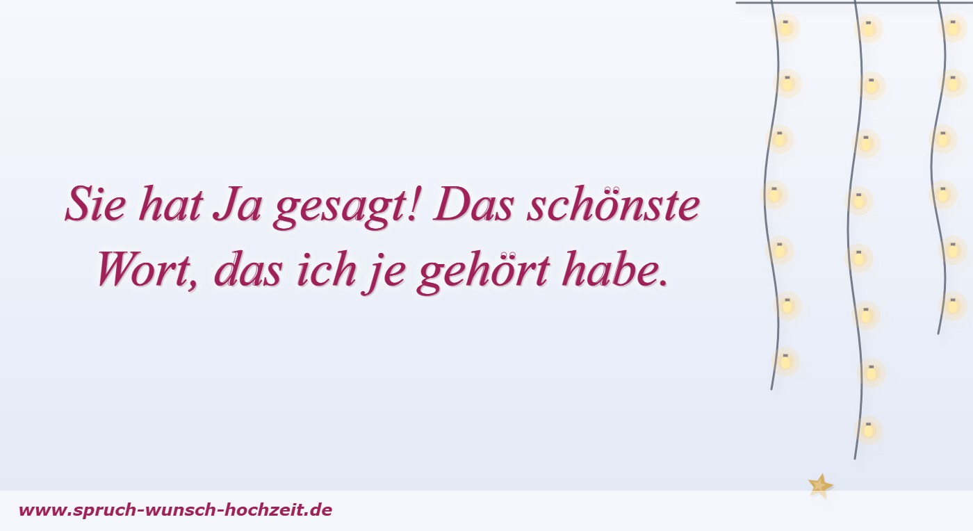 Spruch nach dem Antrag: Sie hat Ja gesagt