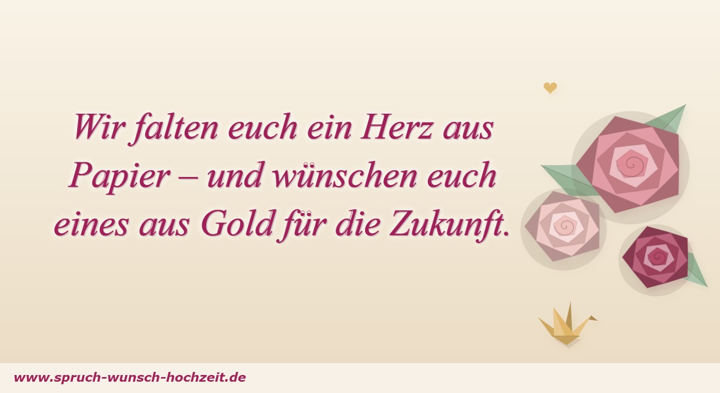 Sprüche zum 1. Hochzeitstag 8 Wir falten euch ein Herz aus Papier – Spruch zur Papierhochzeit