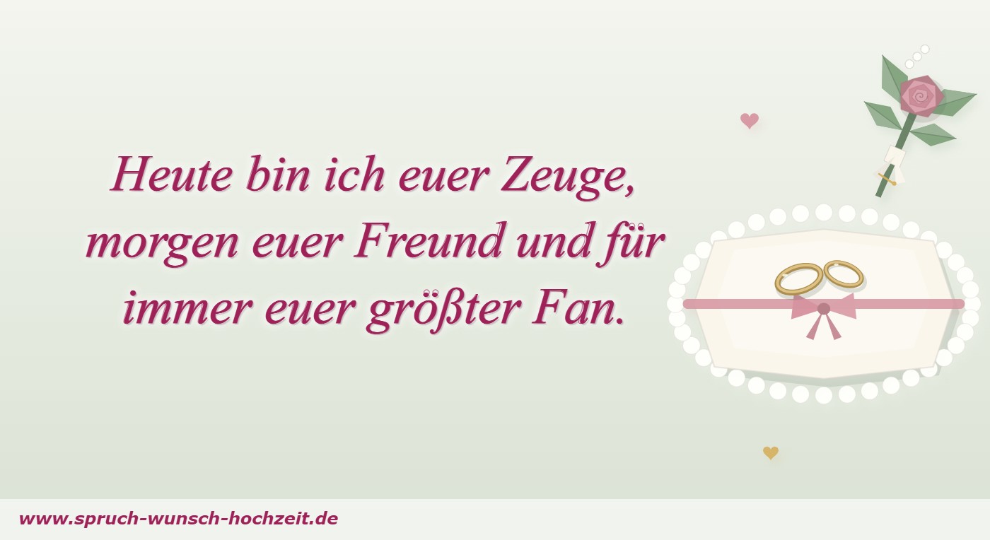 Heute bin ich euer Zeuge, morgen euer Freund und für immer euer größter Fan.