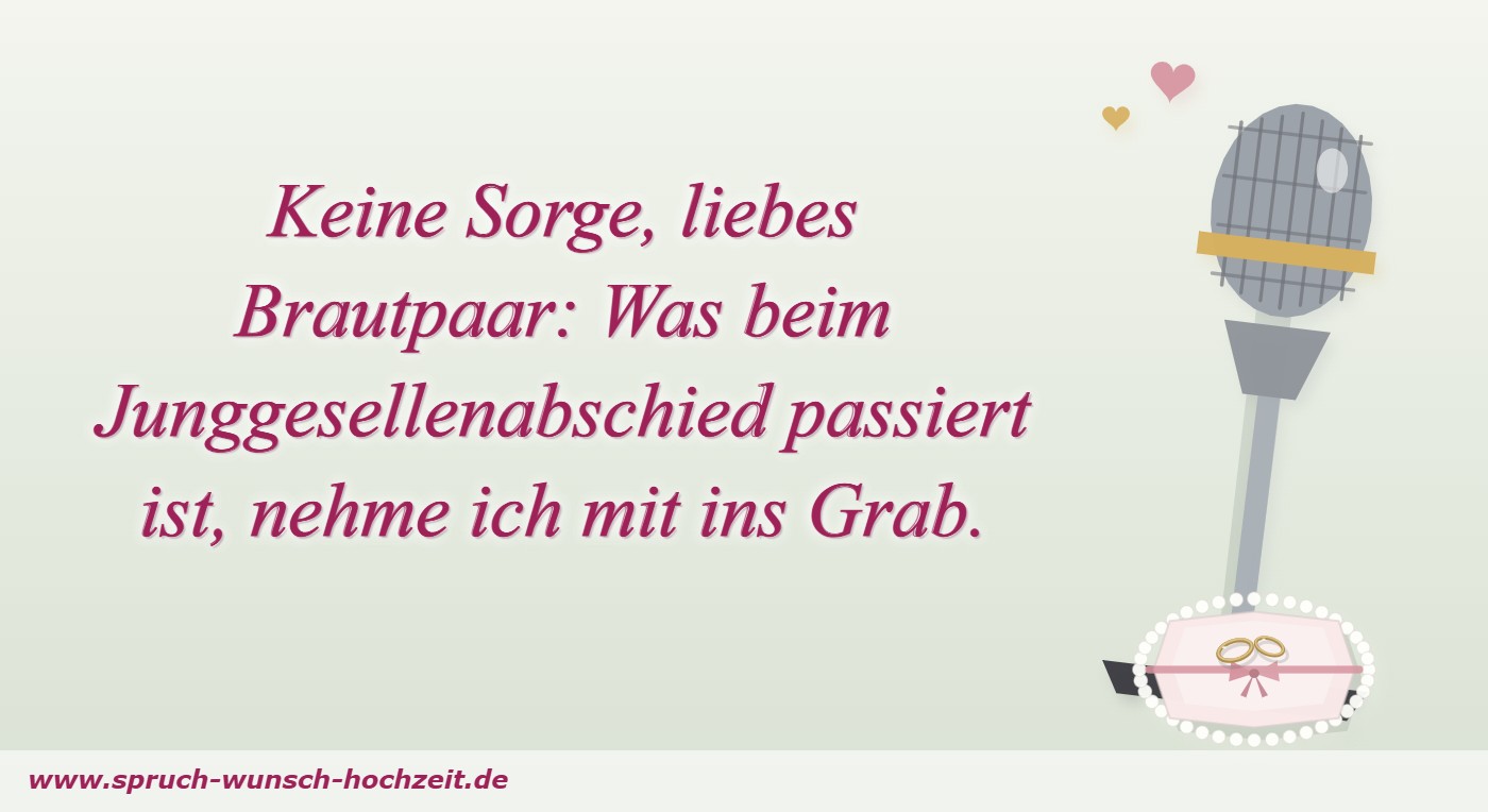 Keine Sorge, liebes Brautpaar: Was beim Junggesellenabschied passiert ist, nehme ich mit ins Grab.